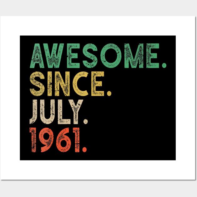 59th Birthday Vintage Awesome July 1961 Gifts 59 Years Old T-Shirt Wall Art by Hot food